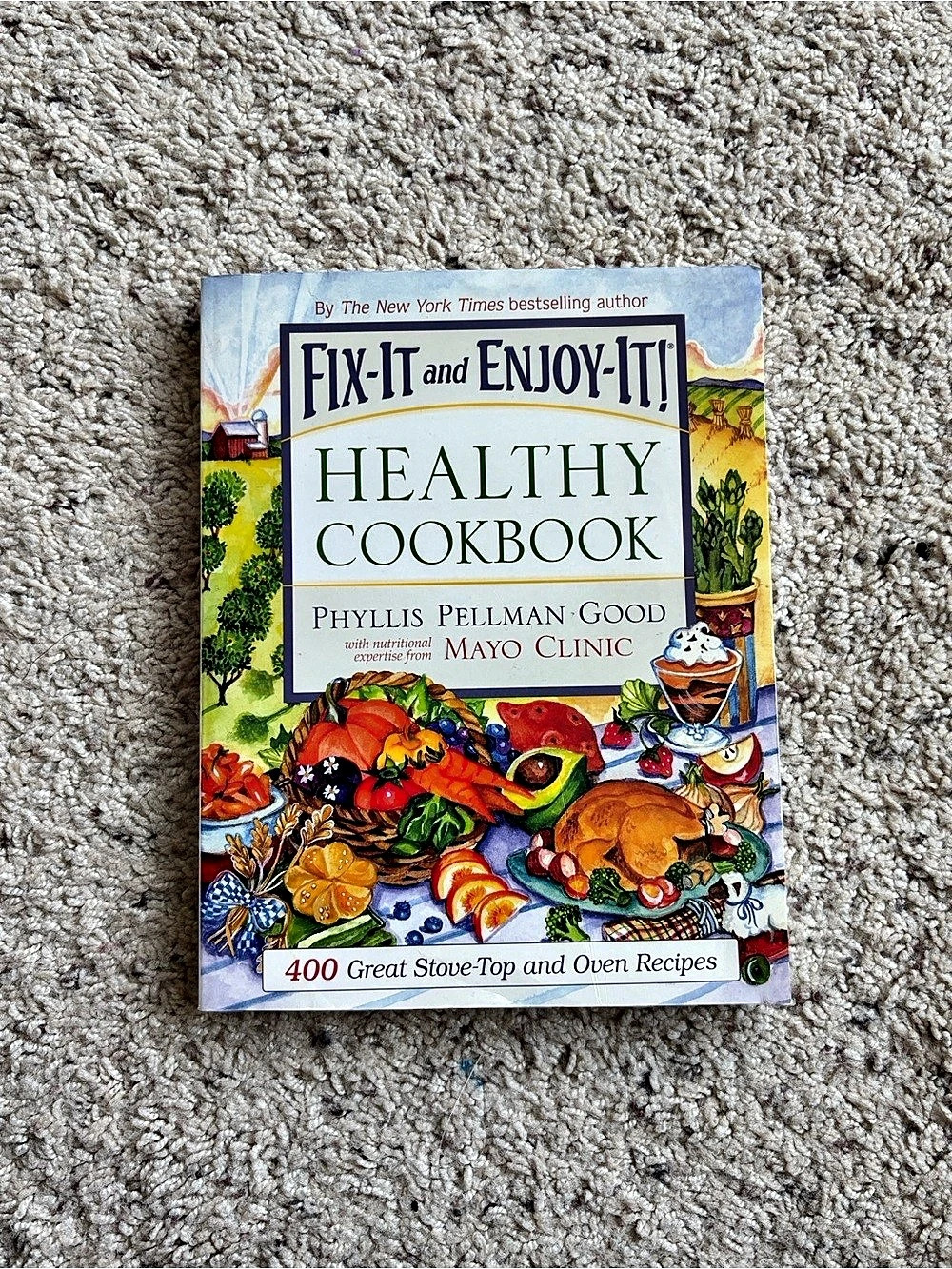 Good Books Fix-It and Enjoy-It! Healthy Cookbook 400 Recipes